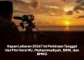Kapan Lebaran 2026? Ini Perkiraan Tanggal Idul Fitri Versi NU, Muhammadiyah, BRIN, dan BMKG