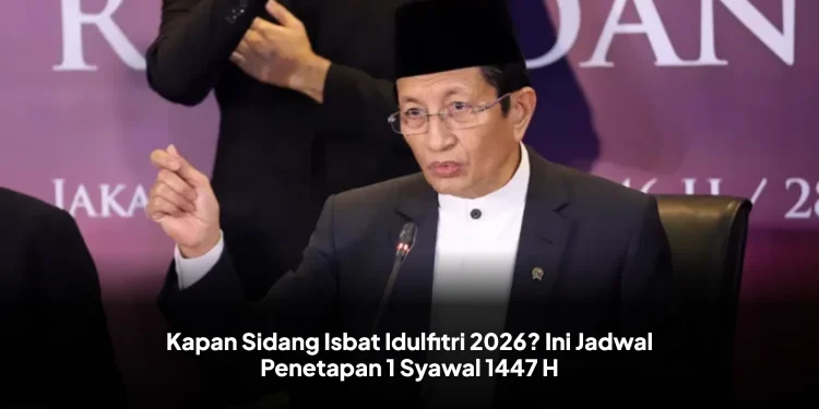 Kapan Sidang Isbat Idulfitri 2026? Ini Jadwal Penetapan 1 Syawal 1447 H