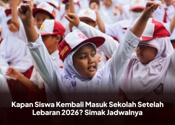 Kapan Siswa Kembali Masuk Sekolah Setelah Lebaran 2026? Simak Jadwalnya