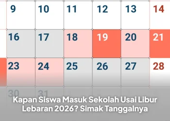 Kapan Siswa Masuk Sekolah Usai Libur Lebaran 2026? Simak Tanggalnya