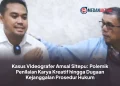 Kasus Videografer Amsal Sitepu: Polemik Penilaian Karya Kreatif hingga Dugaan Kejanggalan Prosedur Hukum