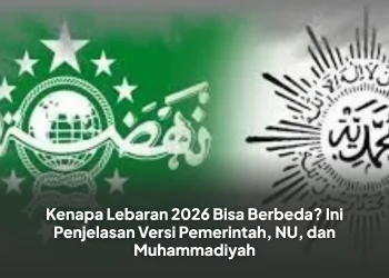 Kenapa Lebaran 2026 Bisa Berbeda? Ini Penjelasan Versi Pemerintah, NU, dan Muhammadiyah