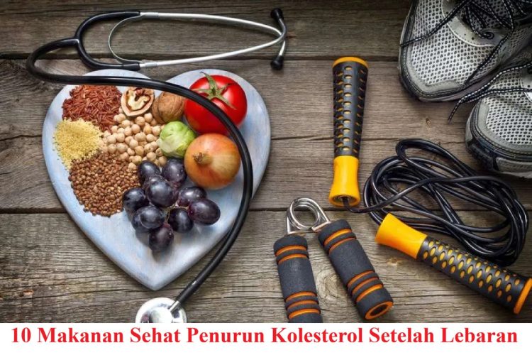 10 Makanan Sehat Penurun Kolesterol Setelah Lebaran
