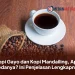 Kopi Gayo dan Kopi Mandailing, Apa Bedanya? Ini Penjelasan Lengkapnya