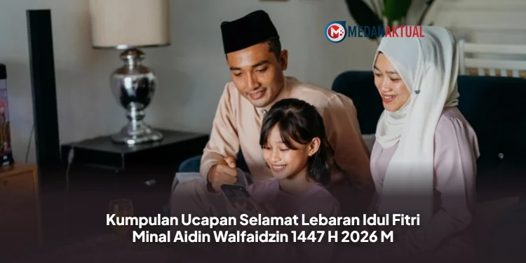 Kumpulan Ucapan Selamat Lebaran Idul Fitri Minal Aidin Walfaidzin 1447 H 2026 M