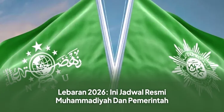 Lebaran 2026: Ini Jadwal Resmi Muhammadiyah Dan Pemerintah