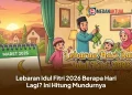Lebaran Idul Fitri 2026 Berapa Hari Lagi? Ini Hitung Mundurnya