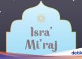 Isra’ Mi’raj Menurut Syariat dan Sains