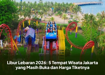 Libur Lebaran 2026: 5 Tempat Wisata Jakarta yang Masih Buka dan Harga Tiketnya