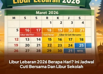Libur Lebaran 2026 Berapa Hari? Ini Jadwal Cuti Bersama Dan Libur Sekolah
