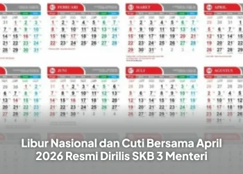 Libur Nasional dan Cuti Bersama April 2026 Resmi Dirilis SKB 3 Menteri