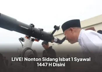 LIVE! Nonton Sidang Isbat 1 Syawal 1447 H Disini