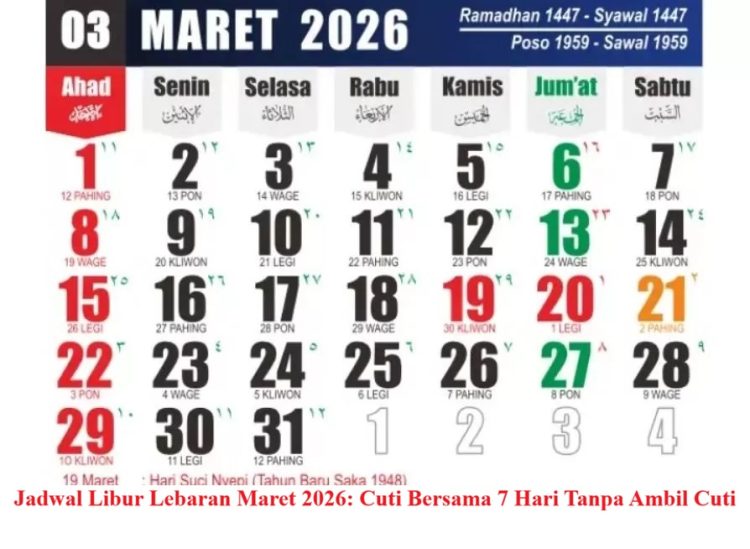 Jadwal Libur Lebaran Maret 2026: Cuti Bersama 7 Hari Tanpa Ambil Cuti