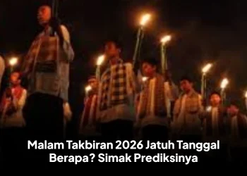 Malam Takbiran 2026 Jatuh Tanggal Berapa? Simak Prediksinya