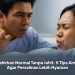 Melahirkan Normal Tanpa Jahit: 5 Tips Ampuh Agar Persalinan Lebih Nyaman