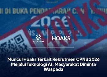 Muncul Hoaks Terkait Rekrutmen CPNS 2026 Melalui Teknologi AI, Masyarakat Diminta Waspada