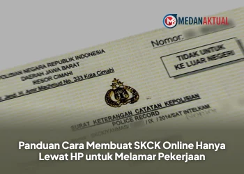 Panduan Cara Membuat SKCK Online Hanya Lewat HP untuk Melamar Pekerjaan