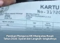 Panduan Mengurus KK Hilang atau Rusak Tahun 2026: Syarat dan Langkah-langkahnya