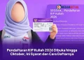 Pendaftaran KIP Kuliah 2026 Dibuka hingga Oktober, Ini Syarat dan Cara Daftarnya
