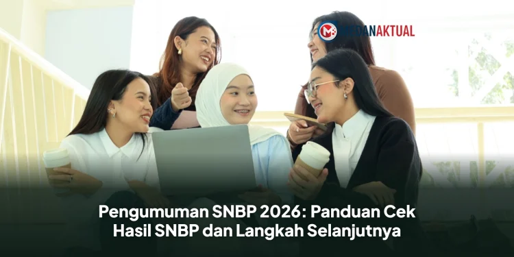 Pengumuman SNBP 2026: Panduan Cek Hasil SNBP dan Langkah Selanjutnya