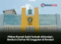 Pilihan Rumah Sakit Terbaik di Kendari, Berikut 6 Daftar RS Unggulan di Kendari