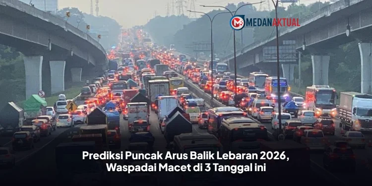 Prediksi Puncak Arus Balik Lebaran 2026, Waspadai Macet di 3 Tanggal ini