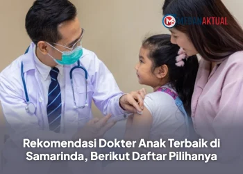Rekomendasi Dokter Anak Terbaik di Samarinda, Berikut Daftar Pilihanya