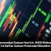 Rekomendasi Saham Hari Ini: IHSG Melemah, Ini Daftar Saham Potensial Dikoleksi