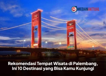 Rekomendasi Tempat Wisata di Palembang, Ini 10 Destinasi yang Bisa Kamu Kunjungi