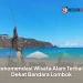 Rekomendasi Wisata Alam Terbaik Dekat Bandara Lombok