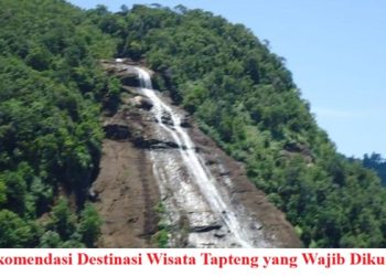 5 Rekomendasi Destinasi Wisata Tapteng yang Wajib Dikunjungi
