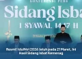 Resmi! Idulfitri 2026 Jatuh pada 21 Maret, Ini Hasil Sidang Isbat Kemenag