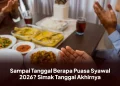 Sampai Tanggal Berapa Puasa Syawal 2026? Simak Tanggal Akhirnya