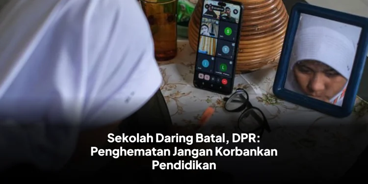 Sekolah Daring Batal, DPR: Penghematan Jangan Korbankan Pendidikan