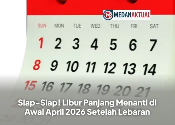Siap-Siap! Libur Panjang Menanti di Awal April 2026 Setelah Lebaran