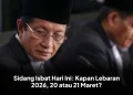 Sidang Isbat Hari Ini: Kapan Lebaran 2026, 20 atau 21 Maret?