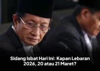 Sidang Isbat Hari Ini: Kapan Lebaran 2026, 20 atau 21 Maret?