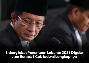 Sidang Isbat Penentuan Lebaran 2026 Digelar Jam Berapa? Cek Jadwal Lengkapnya