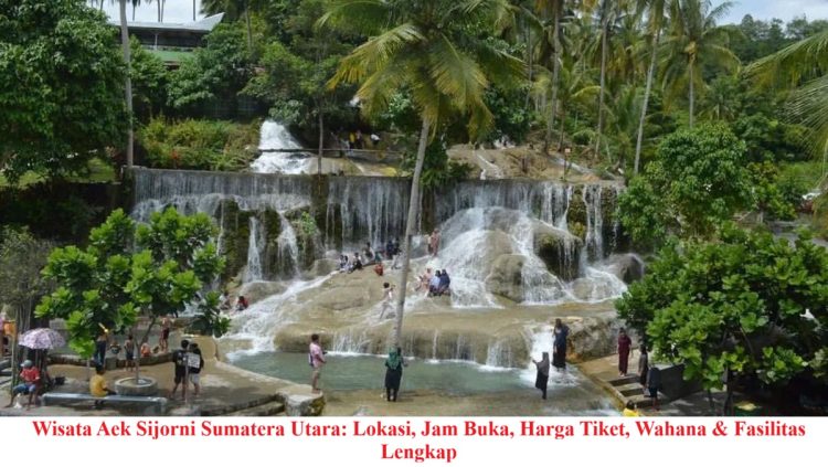 Wisata Aek Sijorni Sumatera Utara: Lokasi, Jam Buka, Harga Tiket, Wahana & Fasilitas Lengkap