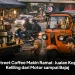 Street Coffee Makin Ramai: Jualan Kopi Keliling dari Motor sampai Bajaj