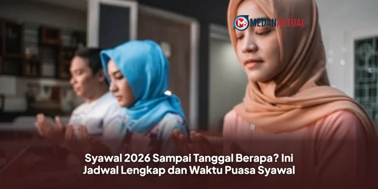Syawal 2026 Sampai Tanggal Berapa? Ini Jadwal Lengkap dan Waktu Puasa Syawal