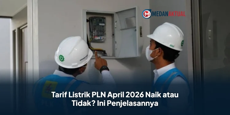 Tarif Listrik PLN April 2026 Naik atau Tidak? Ini Penjelasannya