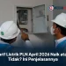 Tarif Listrik PLN April 2026 Naik atau Tidak? Ini Penjelasannya