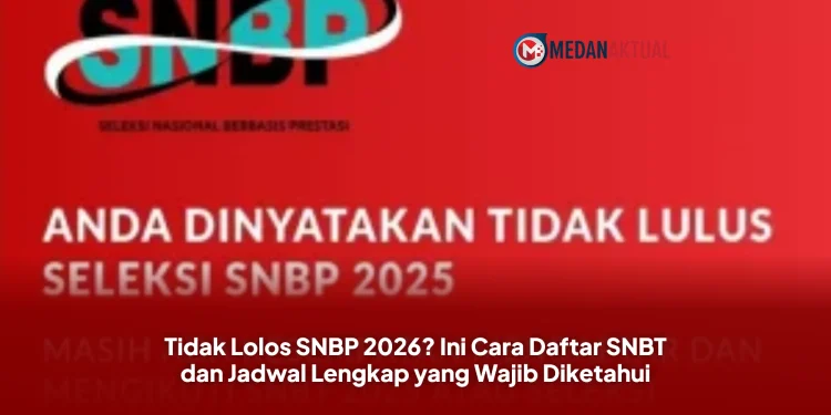 Tidak Lolos SNBP 2026? Ini Cara Daftar SNBT dan Jadwal Lengkap yang Wajib Diketahui