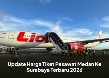 Update Harga Tiket Pesawat Medan Ke Surabaya Terbaru 2026