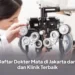 10 Daftar Dokter Mata di Jakarta dari RS dan Klinik Terbaik