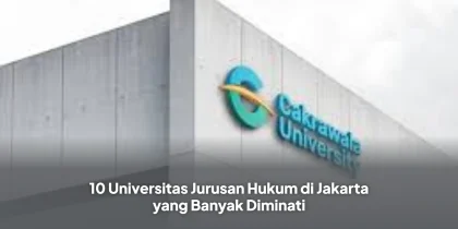 10 Universitas Jurusan Hukum di Jakarta yang Banyak Diminati