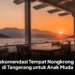 11 Rekomendasi Tempat Nongkrong Hits di Tangerang untuk Anak Muda