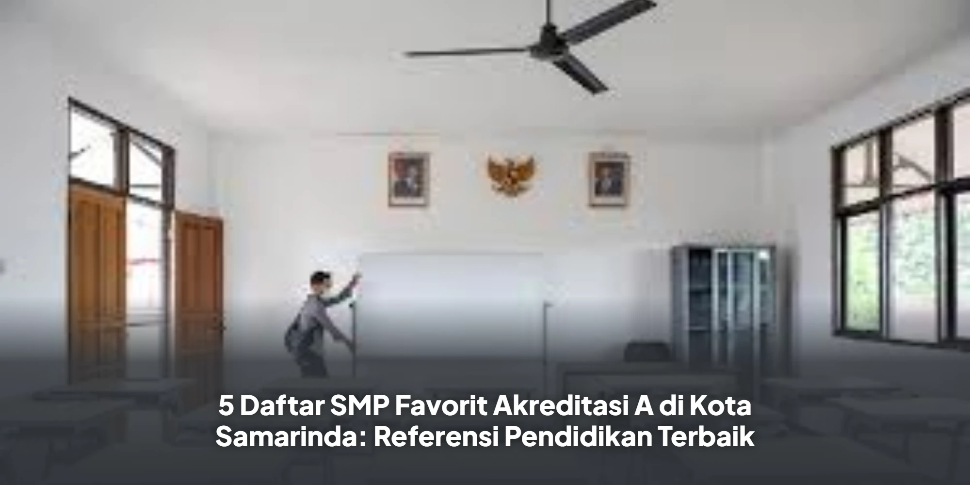 5 Daftar SMP Favorit Akreditasi A di Kota Samarinda: Referensi Pendidikan Terbaik