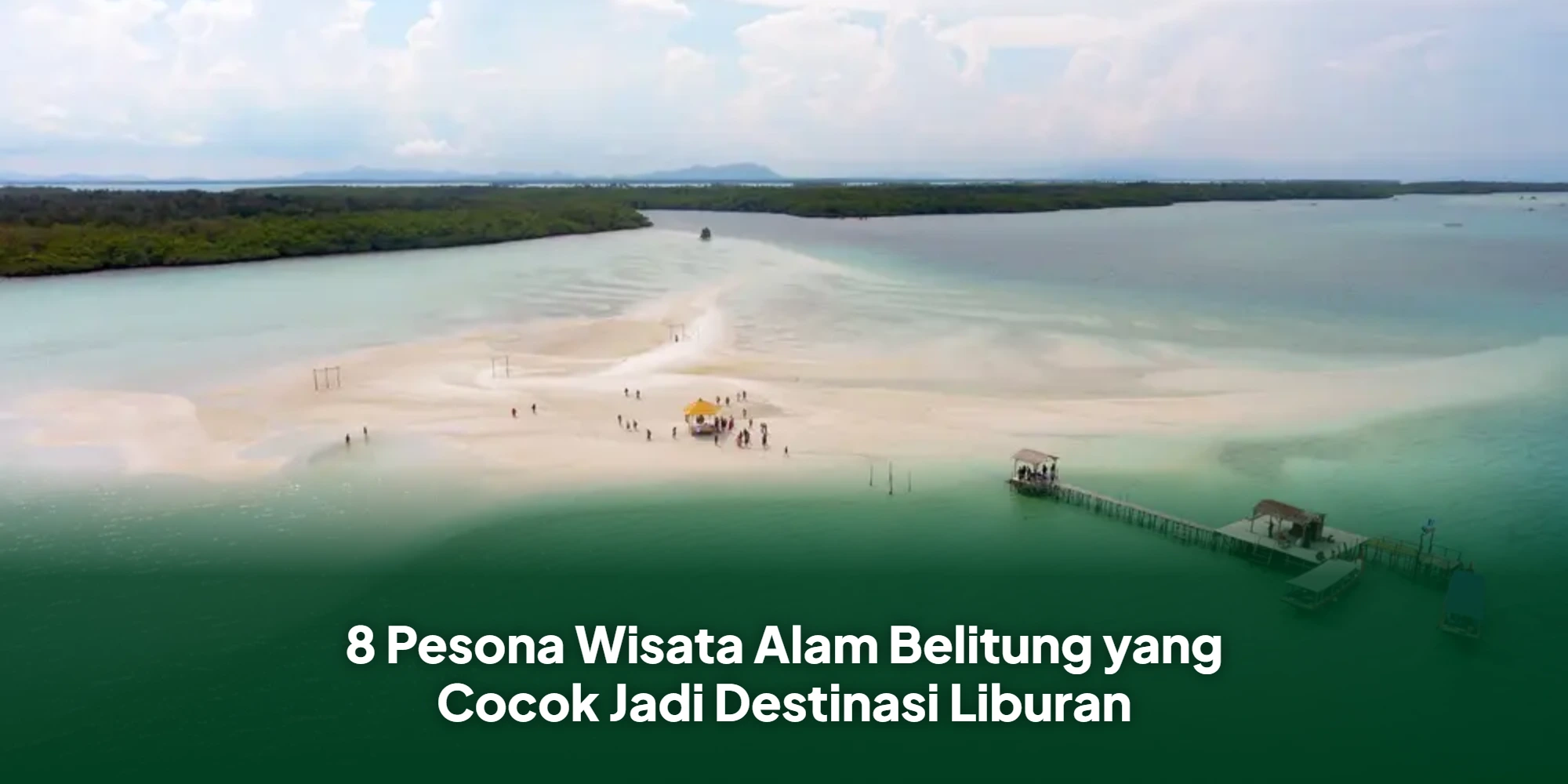8 Pesona Wisata Alam Belitung yang Cocok Jadi Destinasi Liburan